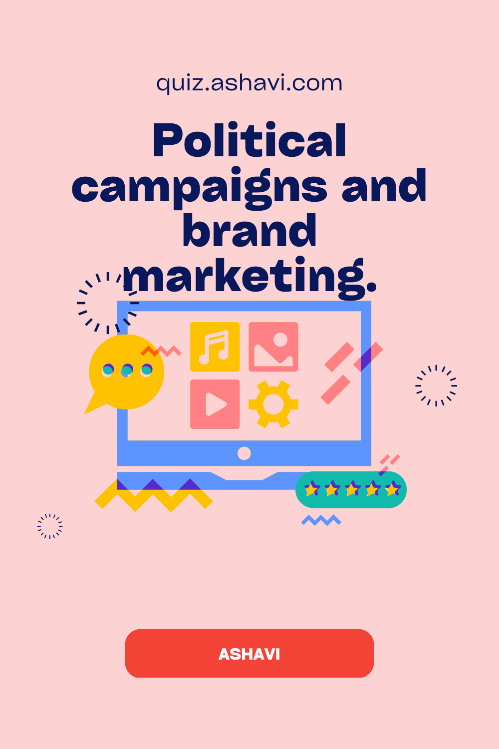 Political campaigns and brand marketing.